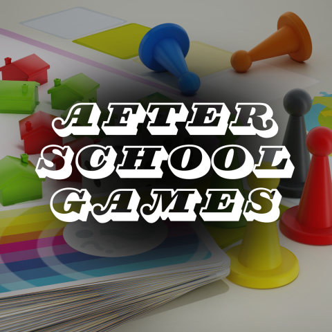 An assortment of colorful board game pieces and cards are scattered on a table. Overlaid text in bold, white letters reads "After School Games."