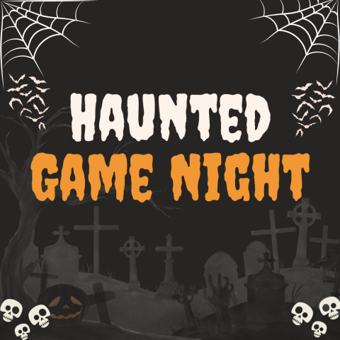 A spooky graveyard scene with skulls, bats, and webs in the background. Text Reads "Haunted Game Night."